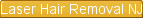 Laser Hair Removal in New Jersey